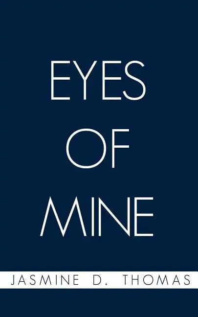 Eyes of Mine - Paperback