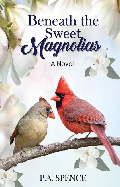 Beneath the Sweet Magnolias - Paperback