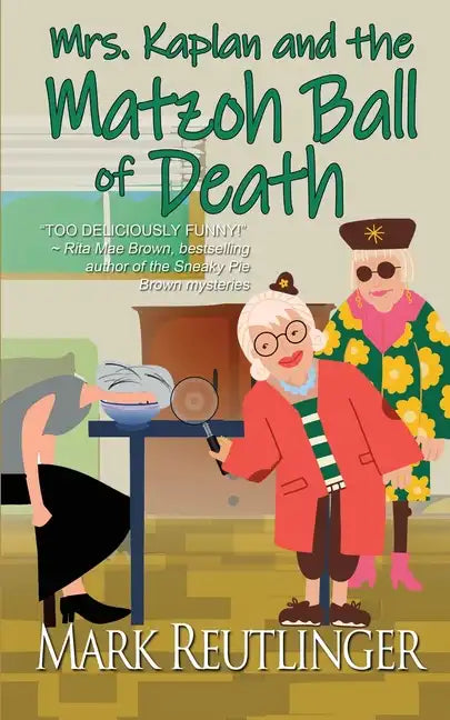 Mrs. Kaplan and the Matzoh Ball of Death - Paperback