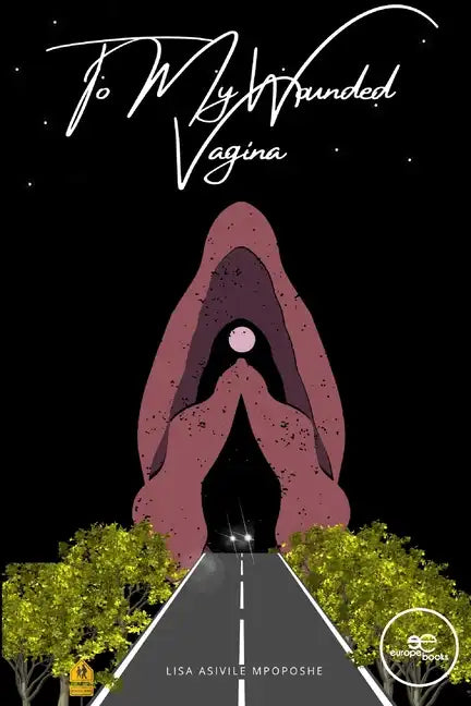 To My Wounded Vagina - Paperback