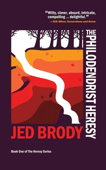 The Philodendrist Heresy - Paperback