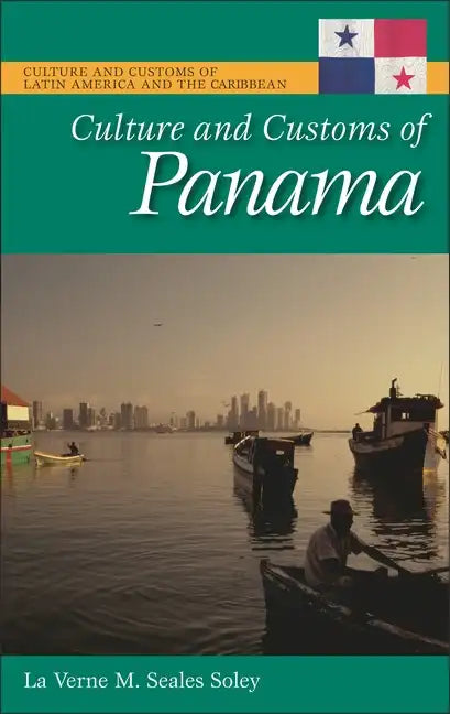 Culture and Customs of Panama - Hardcover