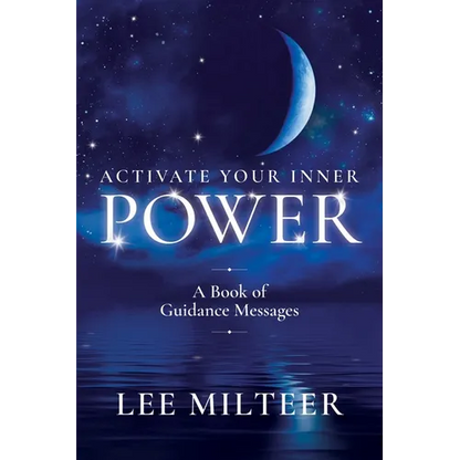 Activate Your Inner Power: A Book of Guidance Messages - Paperback