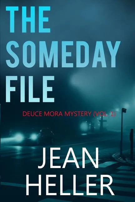 The Someday File - Paperback
