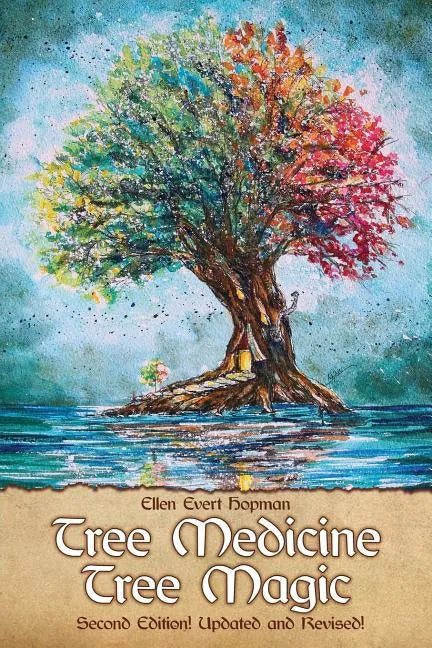Tree Medicine Tree Magic - Paperback