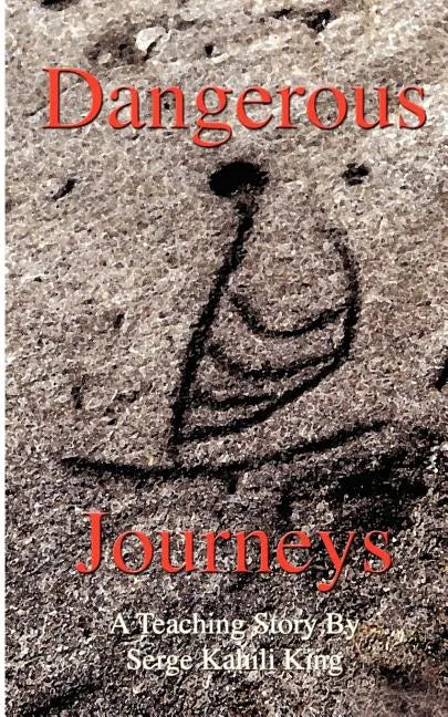 Dangerous Journeys - Paperback