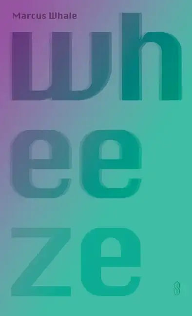 wheeze - Paperback