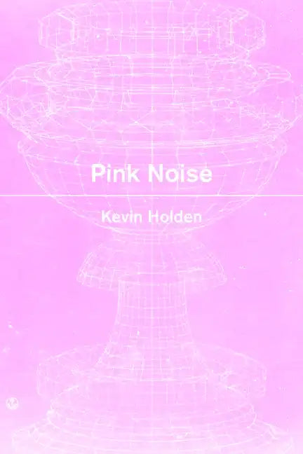 Pink Noise - Paperback