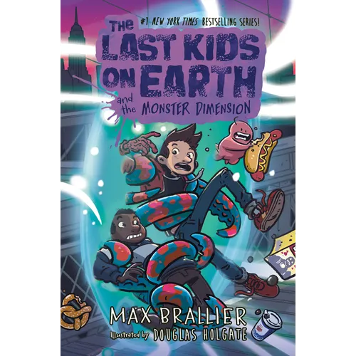 The Last Kids on Earth and the Monster Dimension - Hardcover