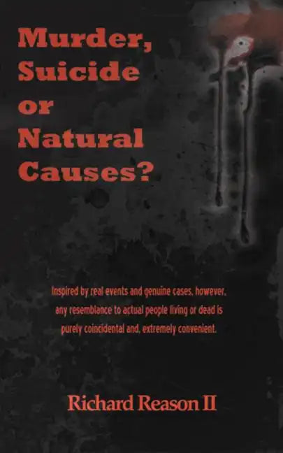 Murder, Suicide or Natural Causes? - Paperback