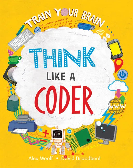 Think Like a Coder - Hardcover