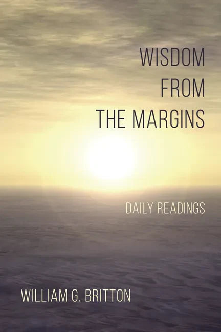Wisdom from the Margins: Daily Readings - Paperback