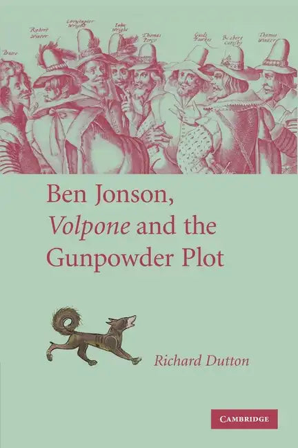 Ben Jonson, Volpone and the Gunpowder Plot - Paperback