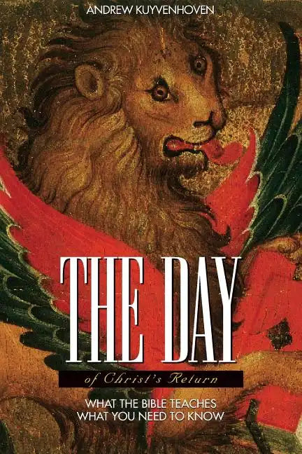 The Day of Christ's Return Student - Paperback