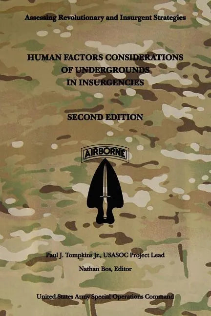 Human Factors Considerations of Undergrounds in Insurgencies: Second Edition - Paperback