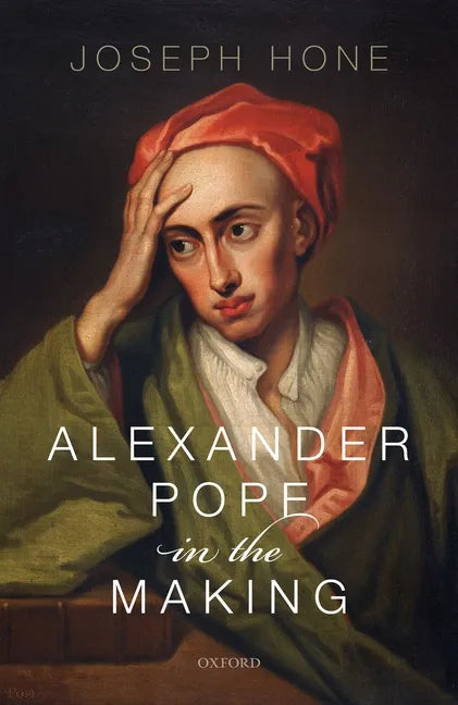 Alexander Pope in the Making - Hardcover