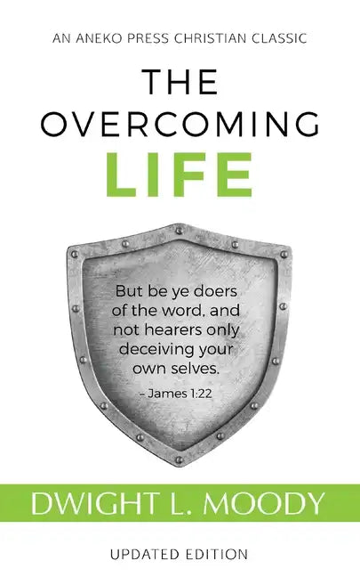 The Overcoming Life: Updated Edition - Paperback