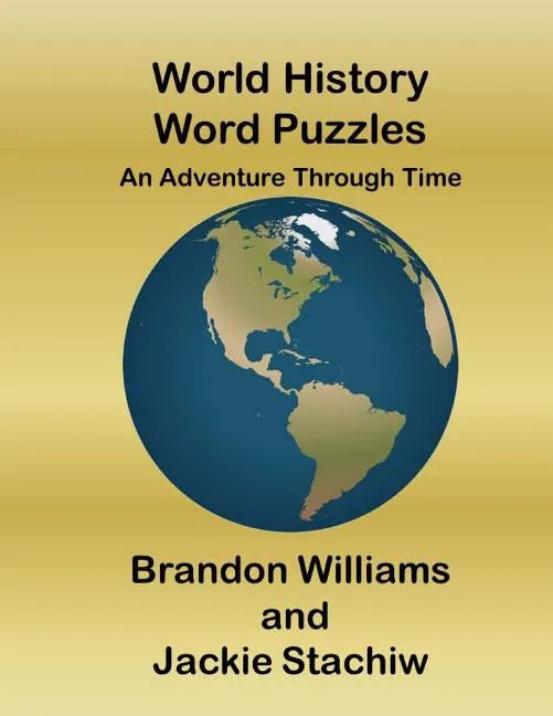 World History Word Puzzles: An Adventure Through Time - Paperback
