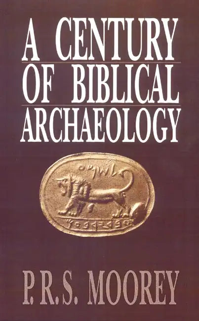 A Century of Biblical Archaeology - Paperback