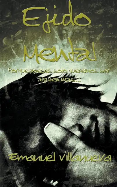 Ejido Mental - Paperback