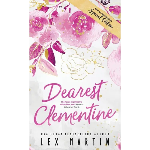 Dearest Clementine: Ten Year Anniversary Special Edition - Hardcover