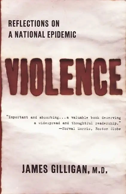 Violence: Reflections on a National Epidemic - Paperback