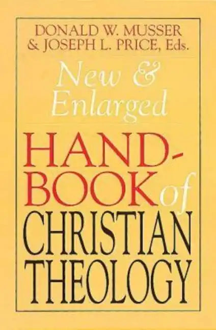 New & Enlarged Handbook of Christian Theology - Paperback