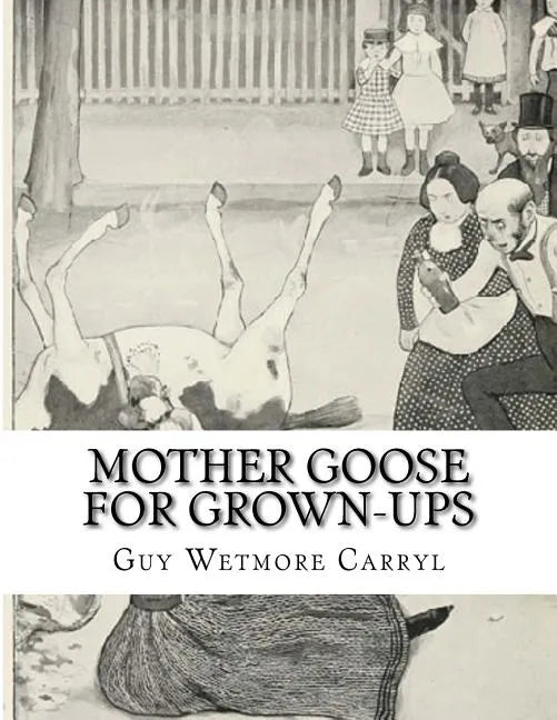 Mother Goose For Grown-Ups - Paperback