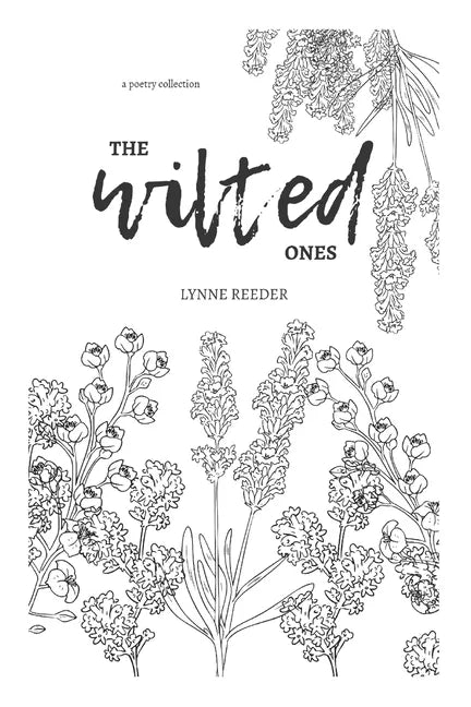 The Wilted Ones: a poetry collection - Paperback