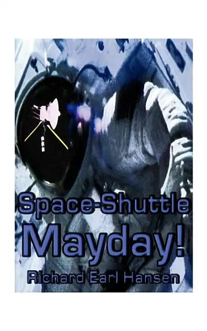Space-Shuttle, Mayday!: Check Six - Paperback