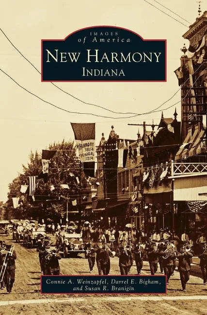 New Harmony, Indiana - Hardcover