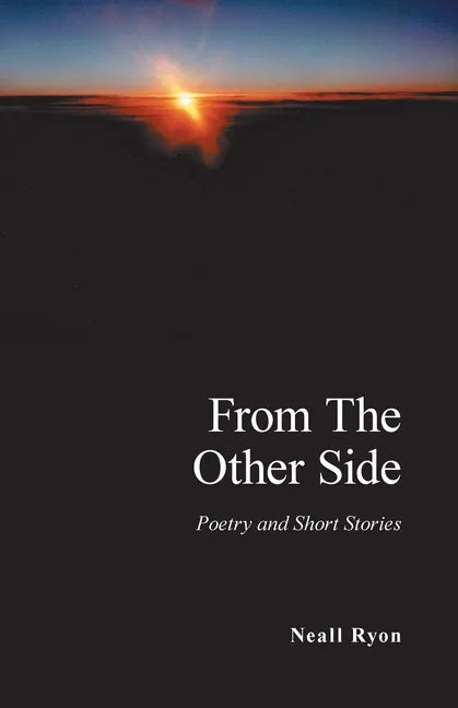 From the Other Side: Poetry and Short Stories - Paperback