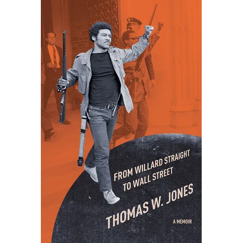 From Willard Straight to Wall Street: A Memoir - Hardcover