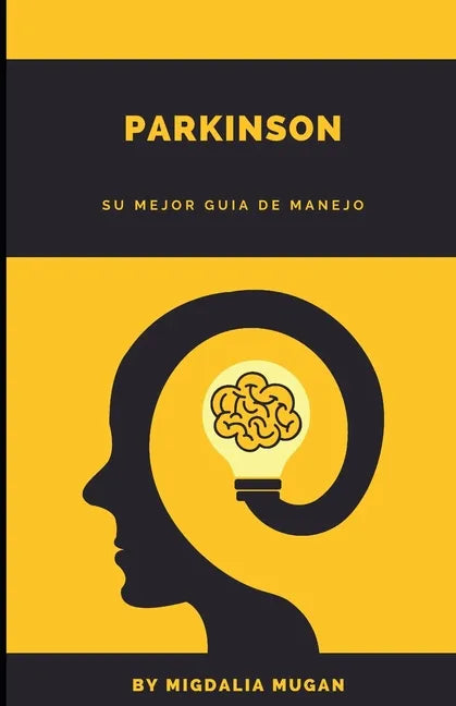 Parkinson: Su mejor guia - Paperback
