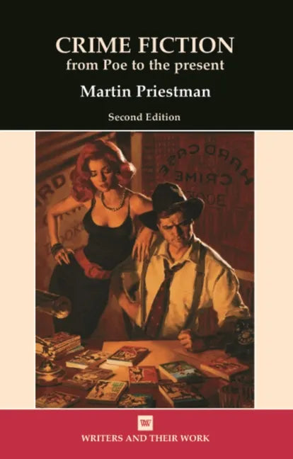 Crime Fiction: From Poe to the Present - Paperback