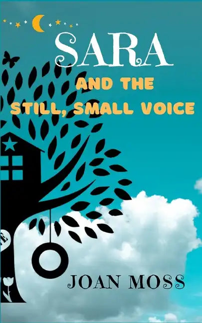 Sara and the Still, Small Voice - Paperback