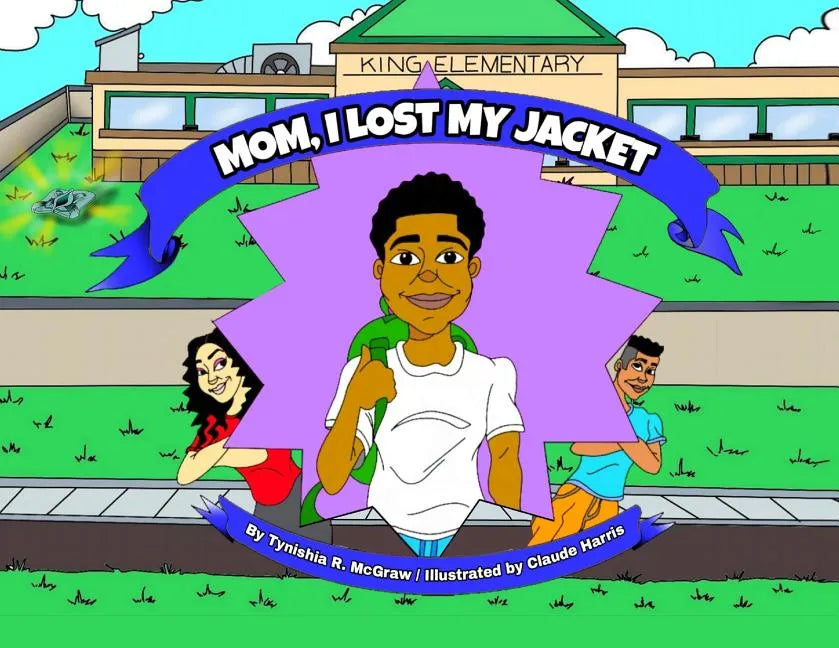 Mom, I Lost My Jacket - Paperback