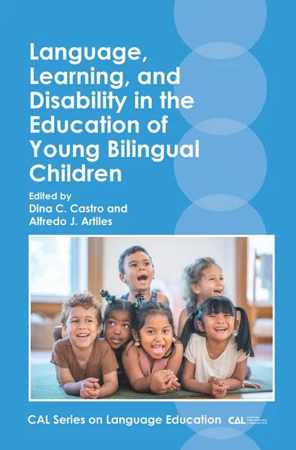 Language, Learning, and Disability in the Education of Young Bilingual Children - Paperback