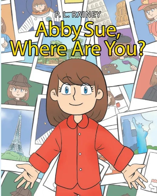 Abby Sue, Where are You? - Paperback