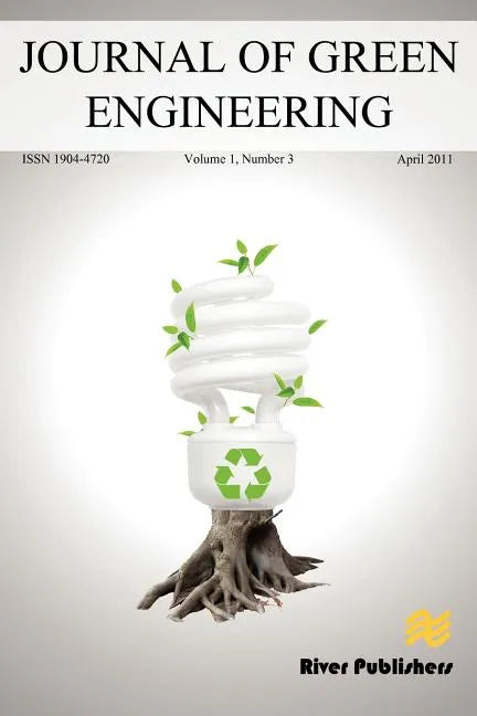 JOURNAL OF GREEN ENGINEERING Vol. 1 No. 3 - Paperback