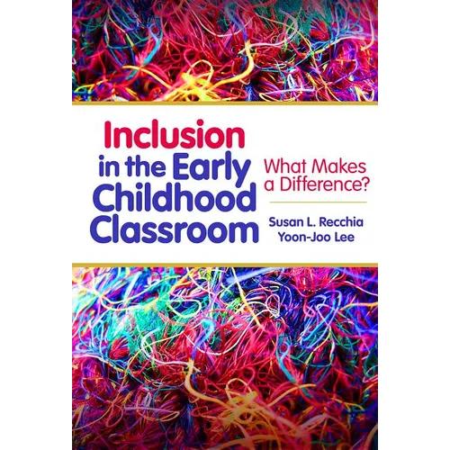 Inclusion in the Early Childhood Classroom: What Makes a Difference? - Paperback
