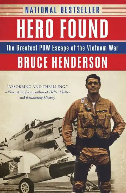 Hero Found: The Greatest POW Escape of the Vietnam War - Paperback