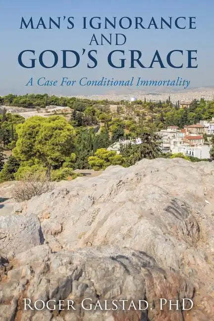 Man's Ignorance and God's Grace - Paperback
