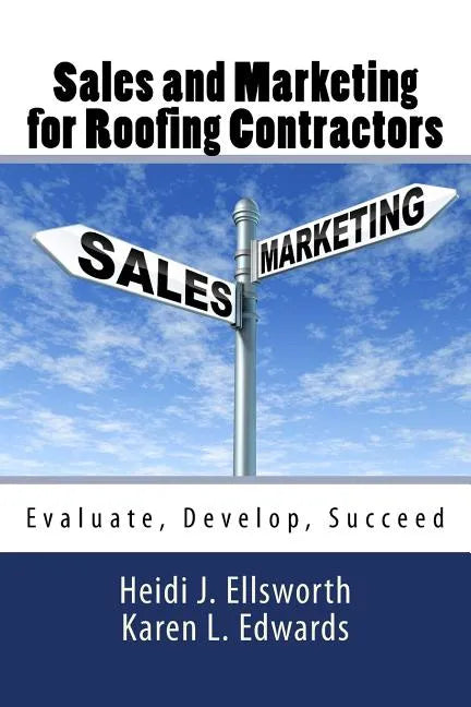 Sales and Marketing for Roofing Contractors - Paperback