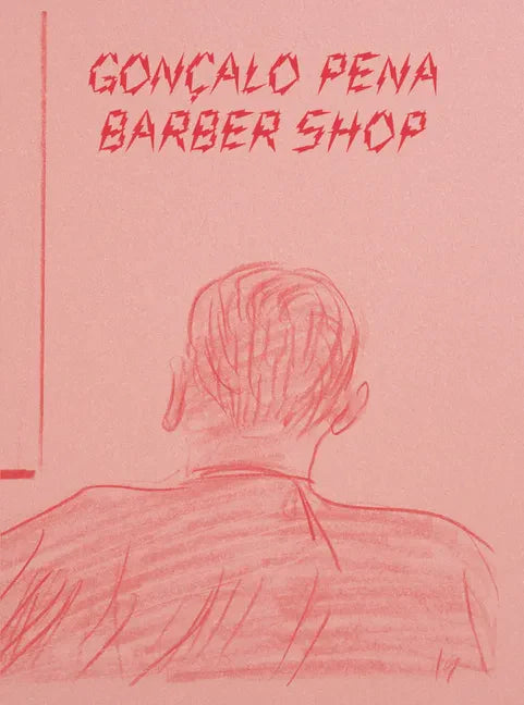 Gonçalo Pena: Barber Shop - Paperback