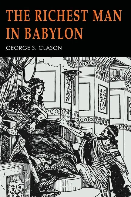 The Richest Man in Babylon: Illustrated - Paperback