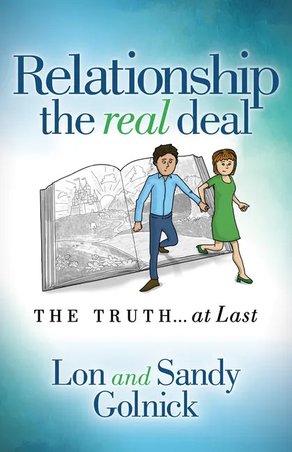 Relationship the Real Deal: The Truth at Last - Paperback
