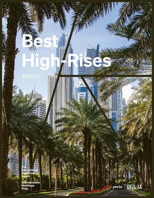 Best High-Rises 2022/23: Internationaler Hochhaus Preis 2022 - Paperback