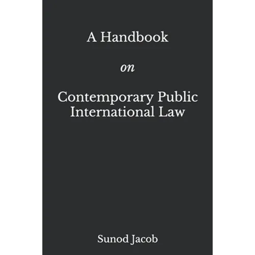A Handbook on Contemporary Public International Law - Paperback