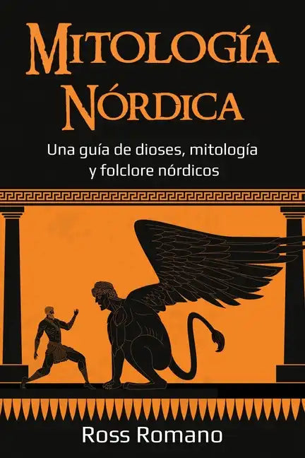 Mitología Nórdica: Una guía de dioses, mitología y folclore nórdicos - Paperback